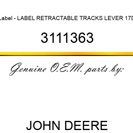 Label - LABEL, RETRACTABLE TRACKS LEVER 17D 3111363