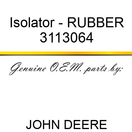 Isolator - RUBBER 3113064