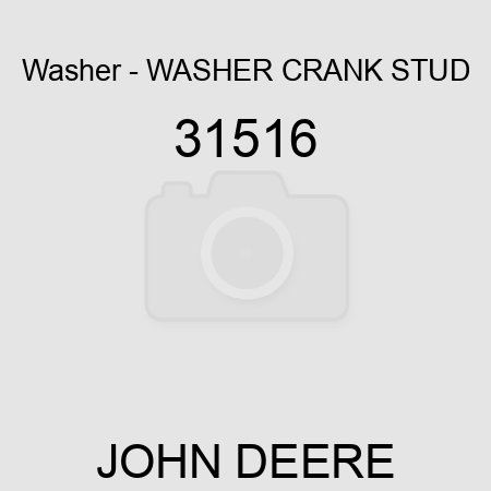 Washer - WASHER, CRANK STUD 31516
