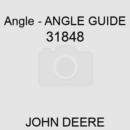 Angle - ANGLE, GUIDE 31848