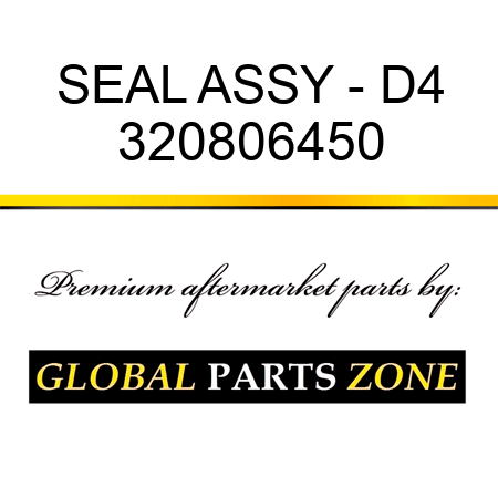 SEAL ASSY - D4 320806450