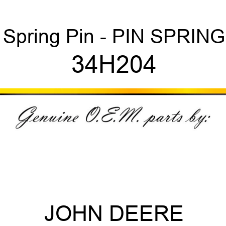 Spring Pin - PIN, SPRING 34H204