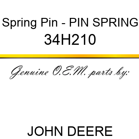 Spring Pin - PIN, SPRING 34H210