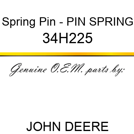 Spring Pin - PIN, SPRING 34H225