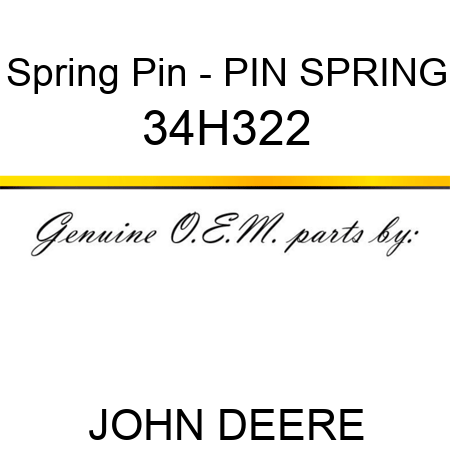 Spring Pin - PIN, SPRING 34H322