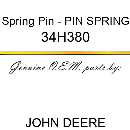 Spring Pin - PIN, SPRING 34H380