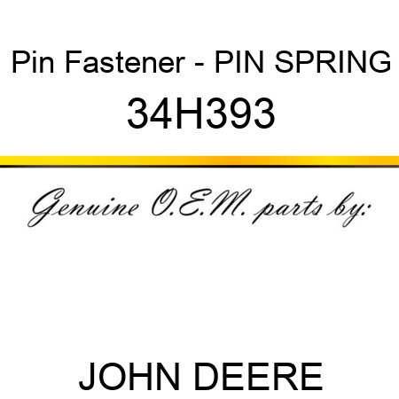 Pin Fastener - PIN, SPRING 34H393