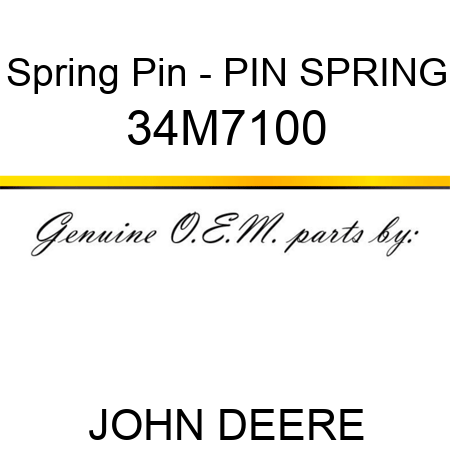 Spring Pin - PIN, SPRING 34M7100