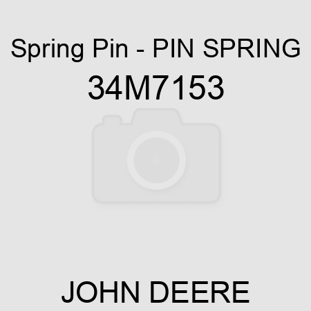 Spring Pin - PIN, SPRING 34M7153