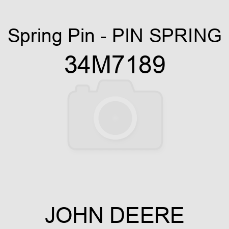 Spring Pin - PIN, SPRING 34M7189
