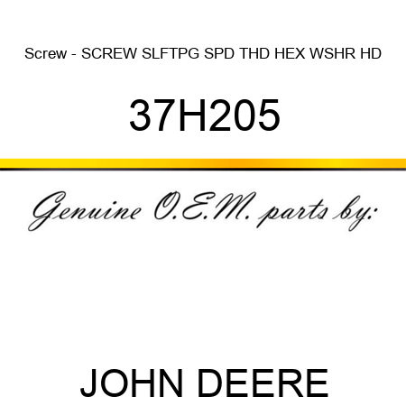 Screw - SCREW, SLFTPG, SPD THD, HEX WSHR HD 37H205