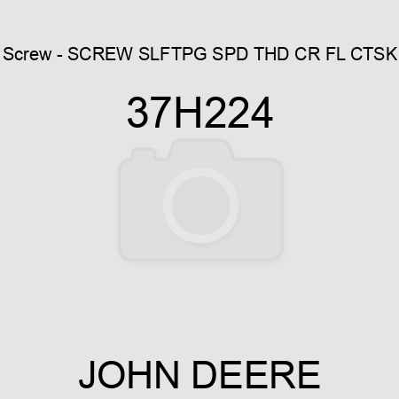 Screw - SCREW, SLFTPG, SPD THD, CR FL CTSK 37H224