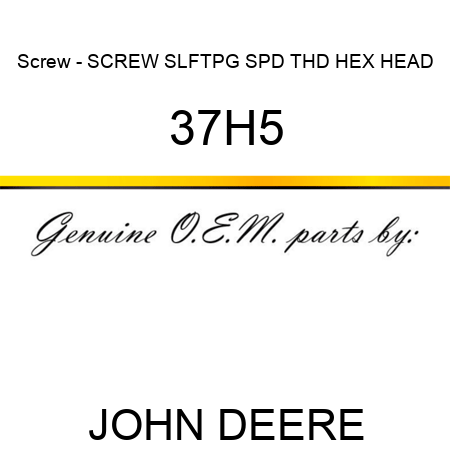 Screw - SCREW, SLFTPG, SPD THD, HEX HEAD 37H5