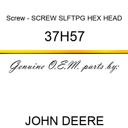 Screw - SCREW, SLFTPG, HEX HEAD 37H57