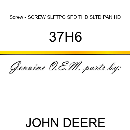 Screw - SCREW, SLFTPG, SPD THD, SLTD PAN HD 37H6