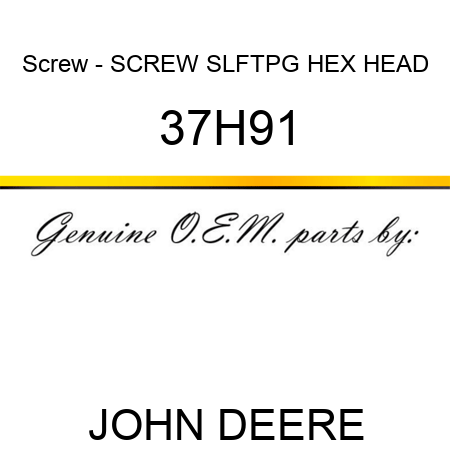 Screw - SCREW, SLFTPG, HEX HEAD 37H91