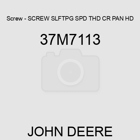 Screw - SCREW, SLFTPG, SPD THD, CR PAN HD 37M7113