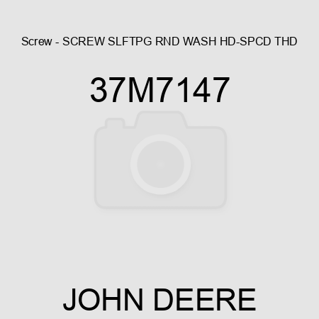 Screw - SCREW, SLFTPG, RND WASH HD-SPCD THD 37M7147