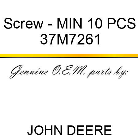 Screw - MIN 10 PCS 37M7261
