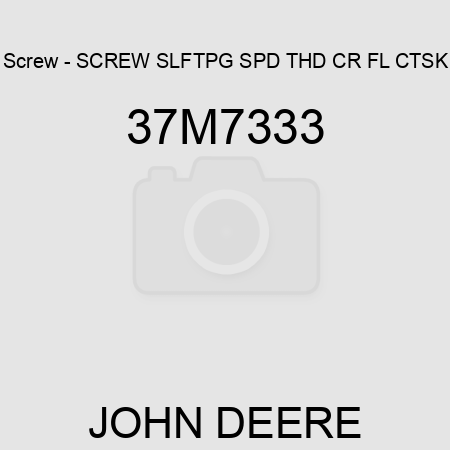 Screw - SCREW, SLFTPG, SPD THD, CR FL CTSK 37M7333