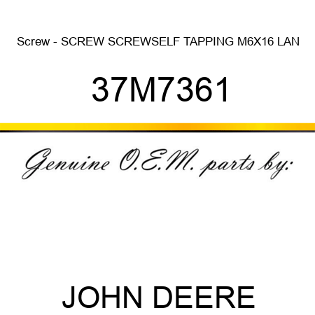 Screw - SCREW, SCREW,SELF TAPPING M6X16 LAN 37M7361