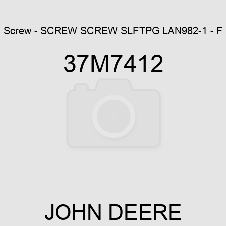 Screw - SCREW, SCREW, SLFTPG, LAN982-1 - F 37M7412