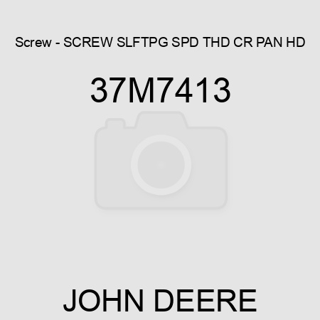 Screw - SCREW, SLFTPG, SPD THD, CR PAN HD 37M7413
