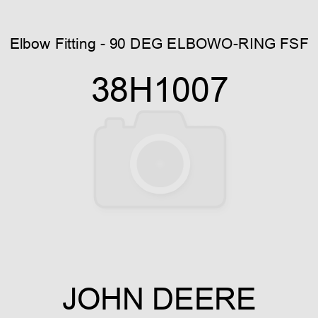 Elbow Fitting - 90 DEG ELBOW,O-RING FSF 38H1007