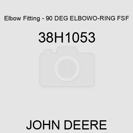 Elbow Fitting - 90 DEG ELBOW,O-RING FSF 38H1053