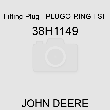 Fitting Plug - PLUG,O-RING FSF 38H1149