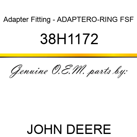 Adapter Fitting - ADAPTER,O-RING FSF 38H1172