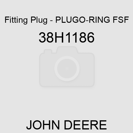 Fitting Plug - PLUG,O-RING FSF 38H1186