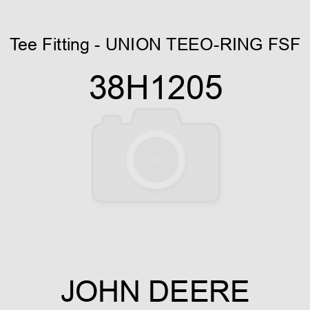 Tee Fitting - UNION TEE,O-RING FSF 38H1205