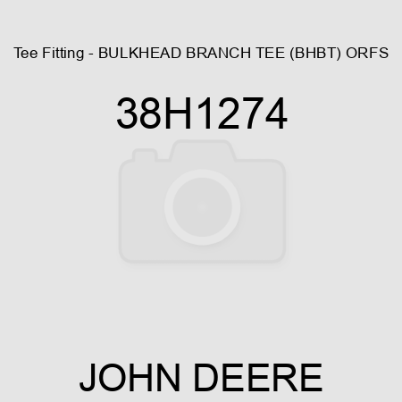 Tee Fitting - BULKHEAD BRANCH TEE (BHBT), ORFS 38H1274