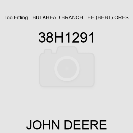 Tee Fitting - BULKHEAD BRANCH TEE (BHBT), ORFS 38H1291