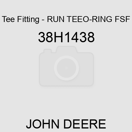 Tee Fitting - RUN TEE,O-RING FSF 38H1438