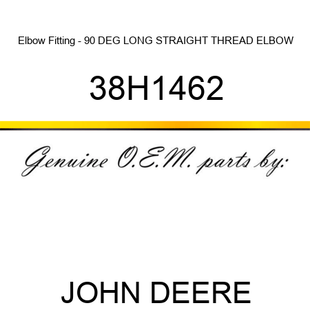 Elbow Fitting - 90 DEG LONG STRAIGHT THREAD ELBOW 38H1462