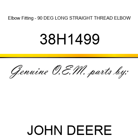 Elbow Fitting - 90 DEG LONG STRAIGHT THREAD ELBOW 38H1499