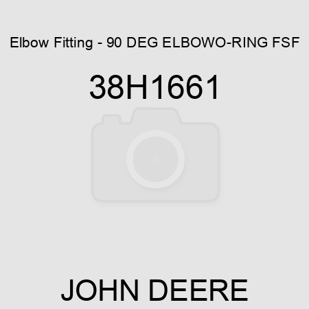 Elbow Fitting - 90 DEG ELBOW,O-RING FSF 38H1661