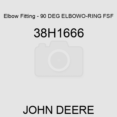 Elbow Fitting - 90 DEG ELBOW,O-RING FSF 38H1666