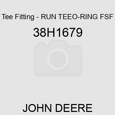 Tee Fitting - RUN TEE,O-RING FSF 38H1679