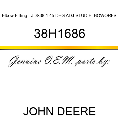 Elbow Fitting - JDS38.1 45 DEG ADJ STUD ELBOW,ORFS 38H1686