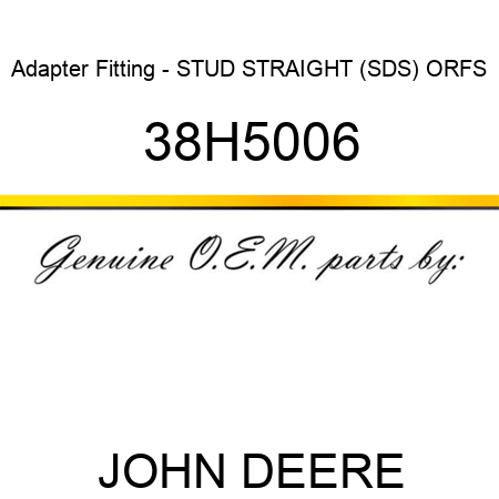 Adapter Fitting - STUD STRAIGHT (SDS), ORFS 38H5006