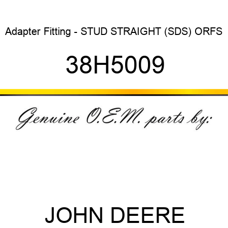 Adapter Fitting - STUD STRAIGHT (SDS), ORFS 38H5009