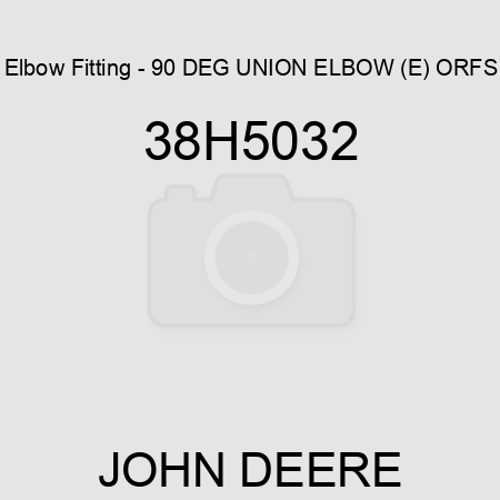 Elbow Fitting - 90 DEG UNION ELBOW (E), ORFS 38H5032