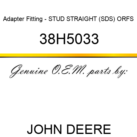 Adapter Fitting - STUD STRAIGHT (SDS), ORFS 38H5033