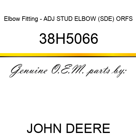 Elbow Fitting - ADJ STUD ELBOW (SDE), ORFS 38H5066
