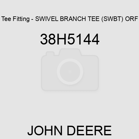 Tee Fitting - SWIVEL BRANCH TEE (SWBT), ORF 38H5144