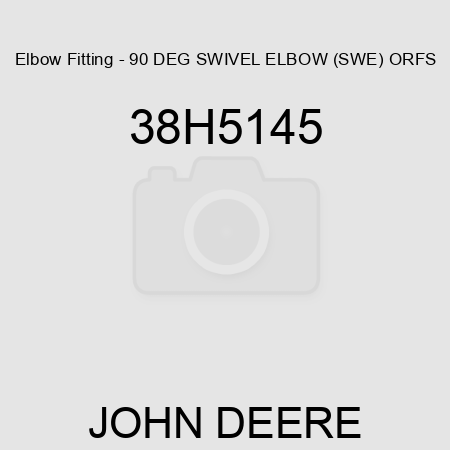 Elbow Fitting - 90 DEG SWIVEL ELBOW (SWE) ORFS 38H5145