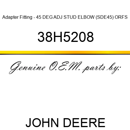 Adapter Fitting - 45 DEG ADJ STUD ELBOW (SDE45), ORFS 38H5208